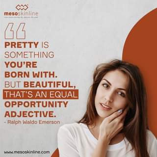 Read more about the article “Pretty is something you’re born with. But beautiful, that’s an equal opportunity adjective.
 Ralph Waldo Emerson